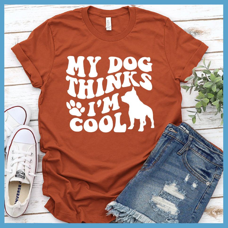 My Dog Thinks I'm Cool Retro T-Shirt