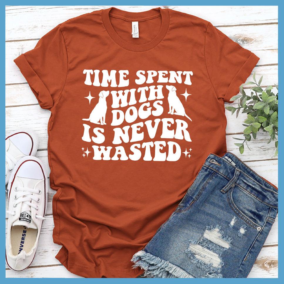 Time Spent With Dogs Is Never Wasted Retro T-Shirt