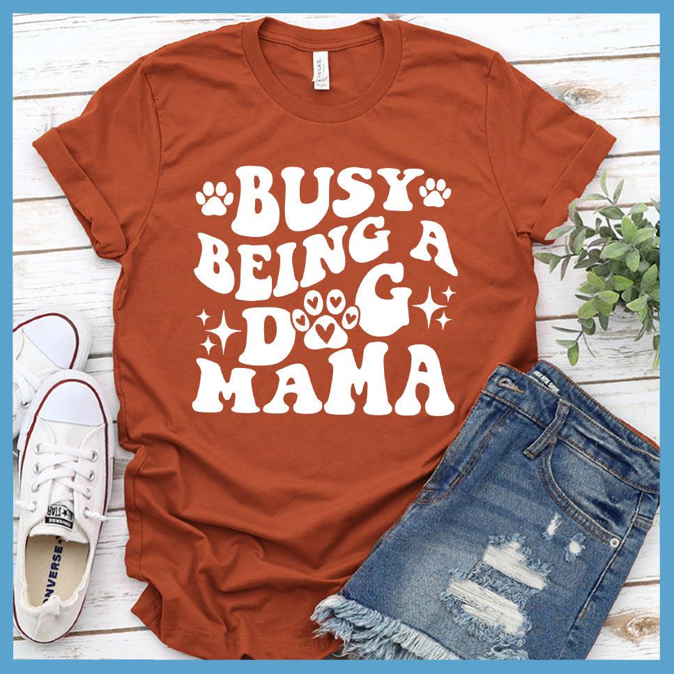 Busy Being A Dog Mama Retro T-Shirt
