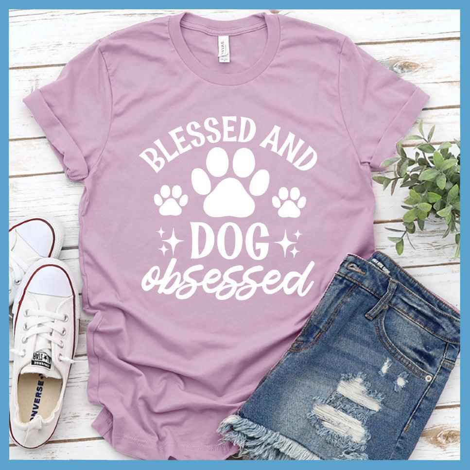 Blessed And Dog Obsessed Version 2 T-Shirt