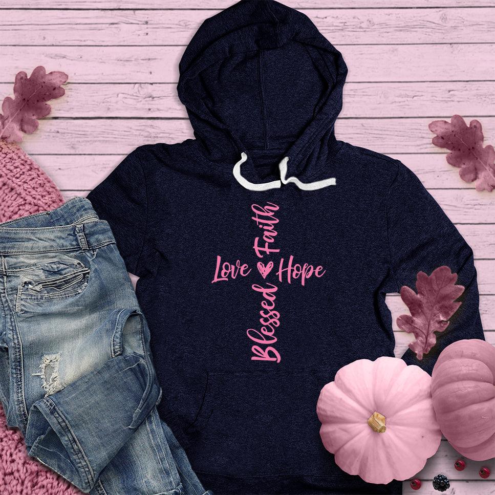 Faith Hope Love Blessed Hoodie Pink Edition - Brooke & Belle