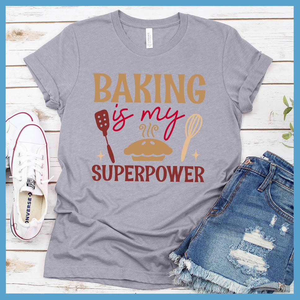 Baking Is My Superpower T-Shirt Colored Edition