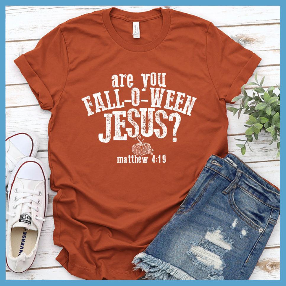 Are You Falloween Jesus T-Shirt