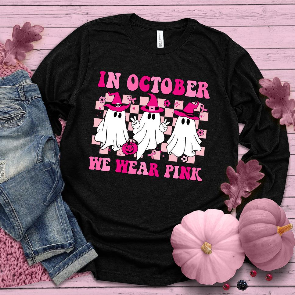 In October We Wear Pink Version 4 Long Sleeves Colored Edition