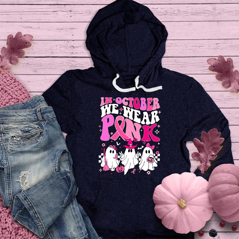 In October We Wear Pink Hoodie Colored Edition - Brooke & Belle