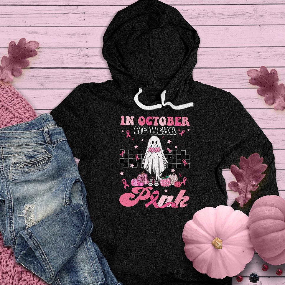 In October We Wear Pink Version 2 Hoodie Colored Edition - Brooke & Belle