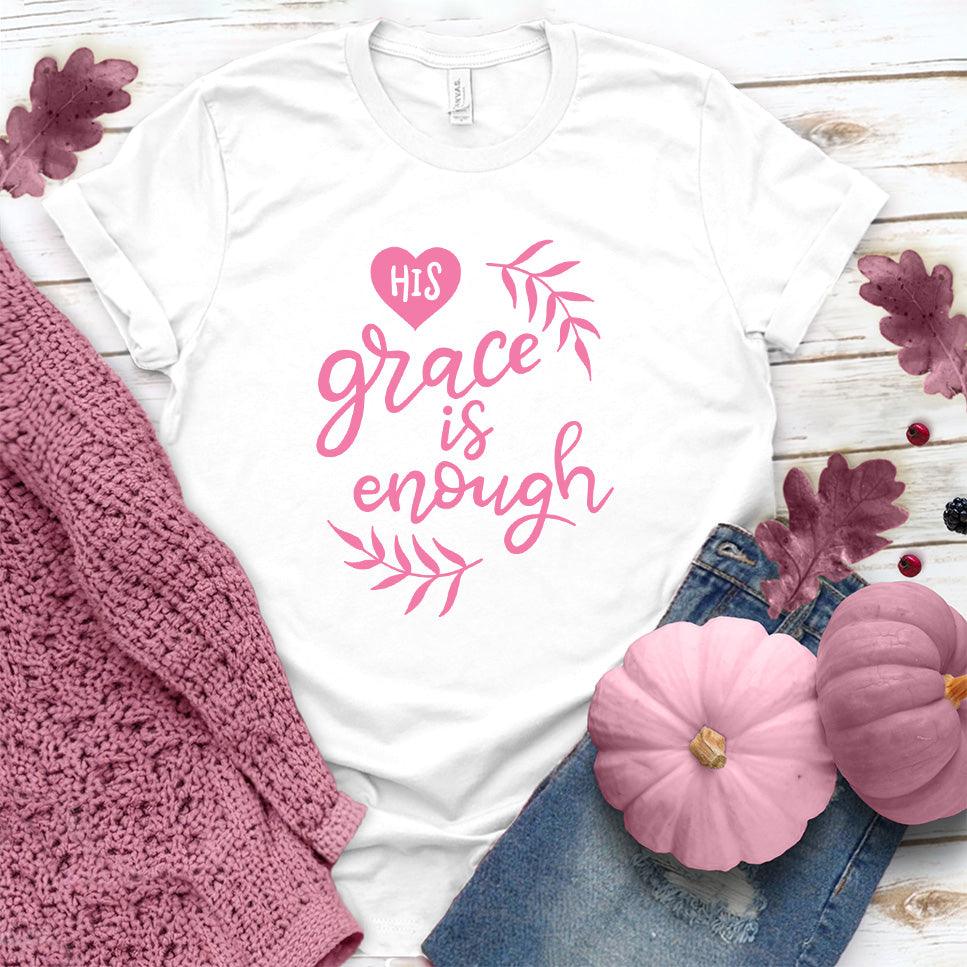 His Grace Is Enough T-Shirt Pink Edition - Brooke & Belle