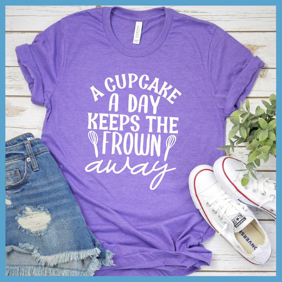 A Cupcake A Day Keeps The Frown Away T-Shirt Colored Edition