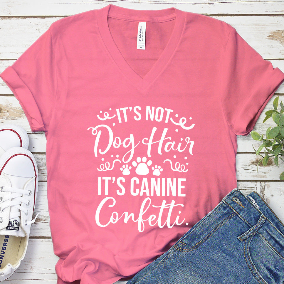 It’s Not Dog Hair It’s Canine Confetti V-Neck