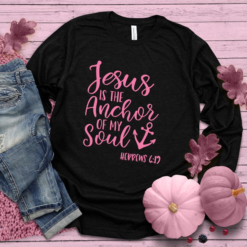 Jesus is the Anchor of My Soul Long Sleeves Pink Edition - Brooke & Belle