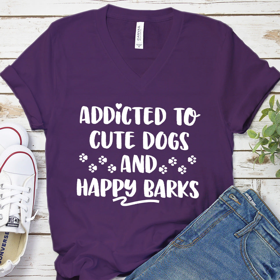 Addicted To Cute Dogs And Happy Barks V-Neck