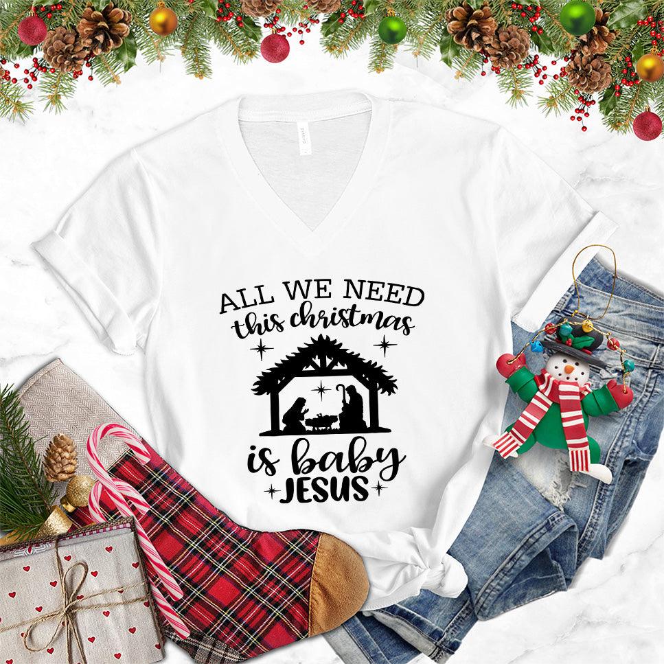 All We Need This Christmas Is Baby Jesus V-Neck - Brooke & Belle