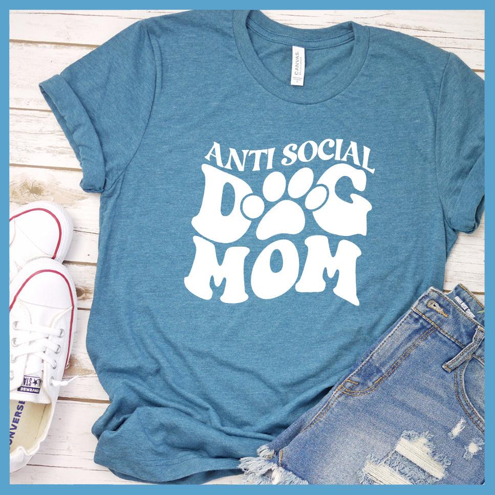 Anti Social Dog Mom T-Shirt
