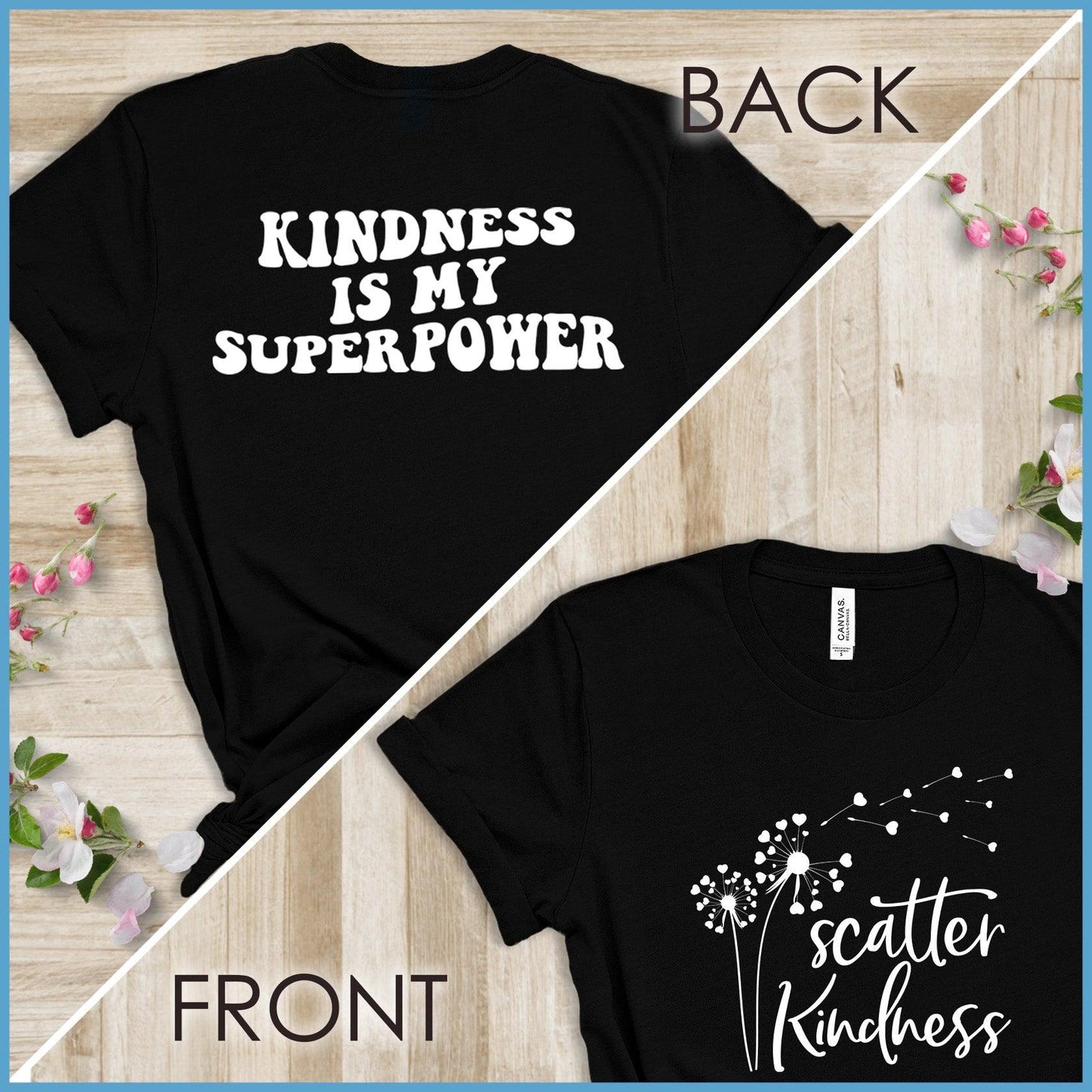 Kindness Is My Superpower, Scatter Kindness Version 1 T-Shirt - Brooke & Belle