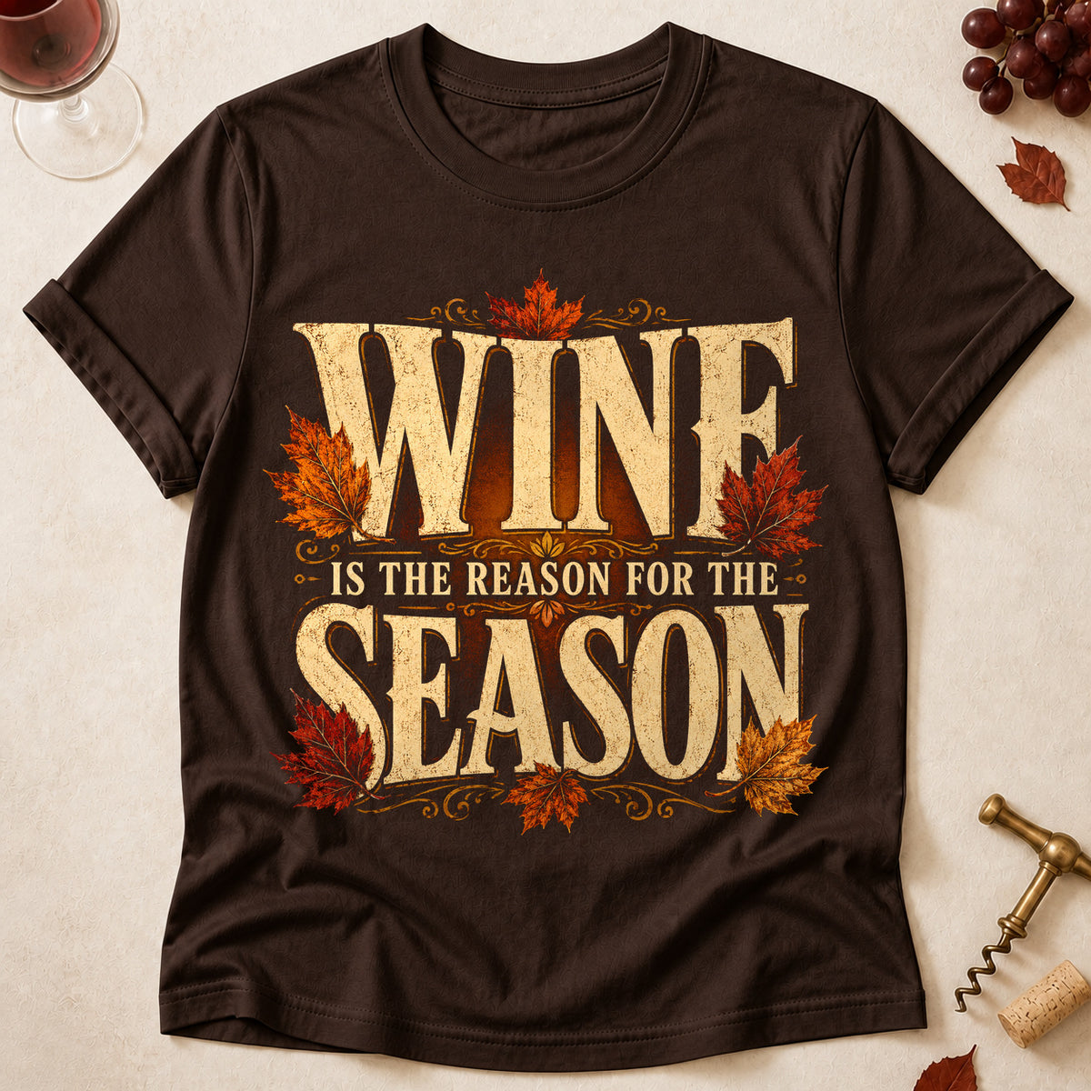 Wine Is The Reason For The Season Fall Colored Print T-Shirt - Dark Chocolate - Brooke & Belle
