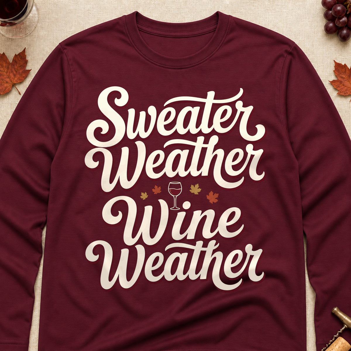 Sweater Weather Wine Weather Fall Colored Print Long Sleeves - Maroon - Brooke & Belle
