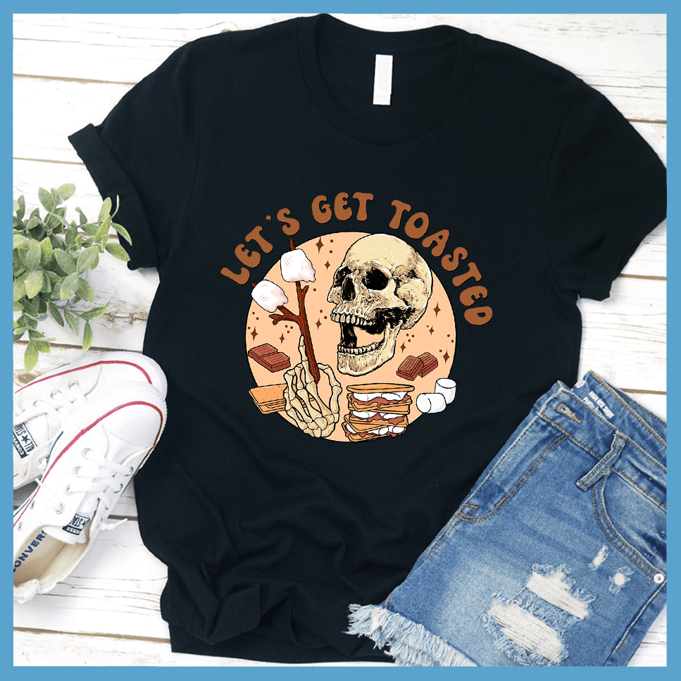 Let's Get Toasted T-Shirt Colored Edition