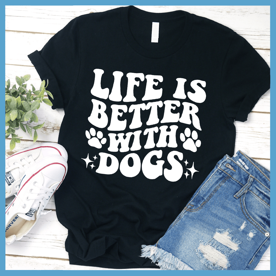 Life Is Better With Dogs Retro T-Shirt - Brooke & Belle