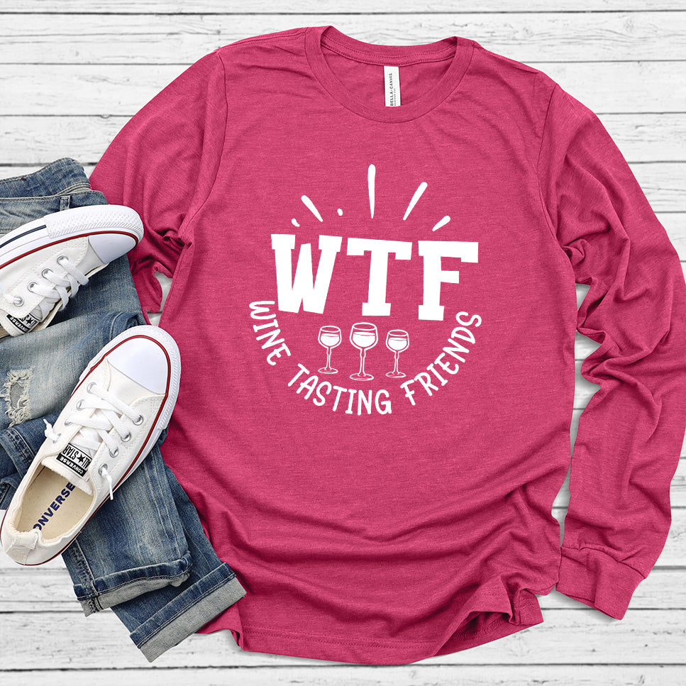 WTF Wine Tasting Friends Long Sleeves