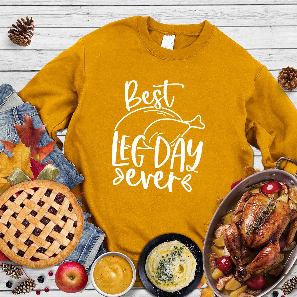 Best Leg Day Ever Sweatshirt - Brooke & Belle