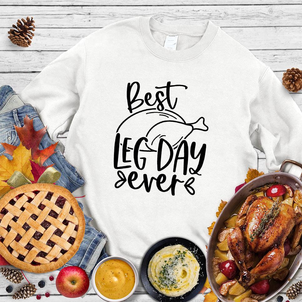 Best Leg Day Ever Sweatshirt - Brooke & Belle