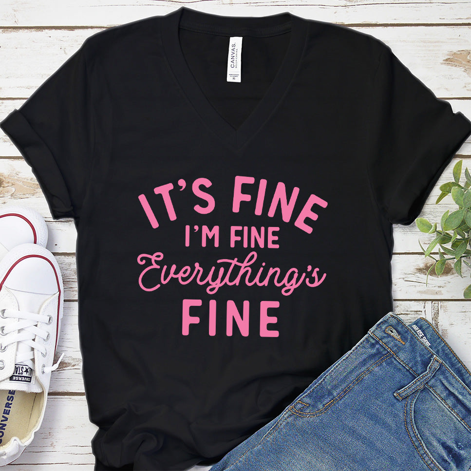 It's Fine I'm Fine V-Neck Pink Edition