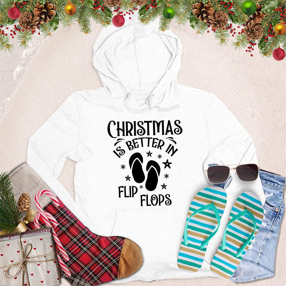Christmas Is Better In Flip Flops Hoodie - Brooke & Belle