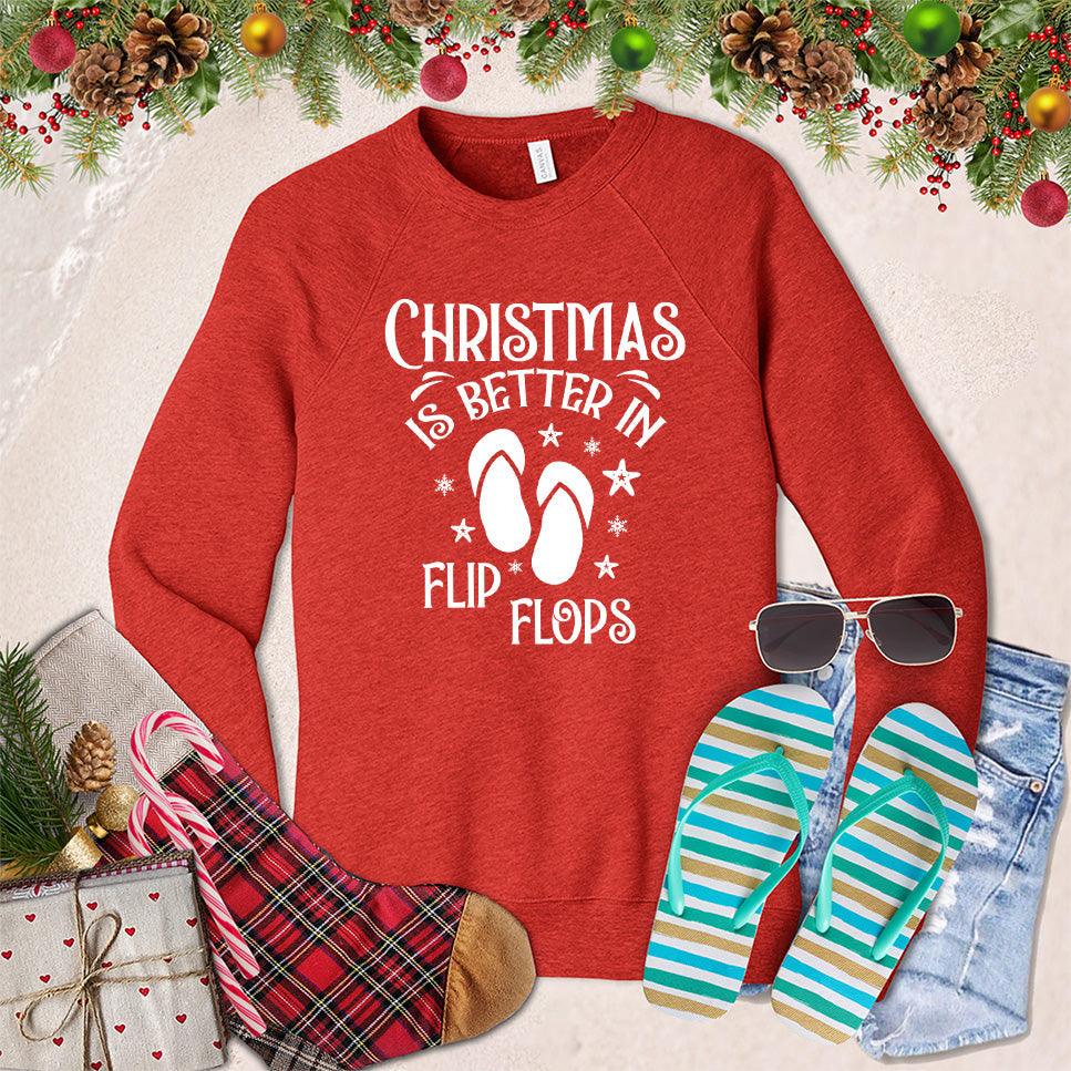 Christmas Is Better In Flip Flops Sweatshirt - Brooke & Belle
