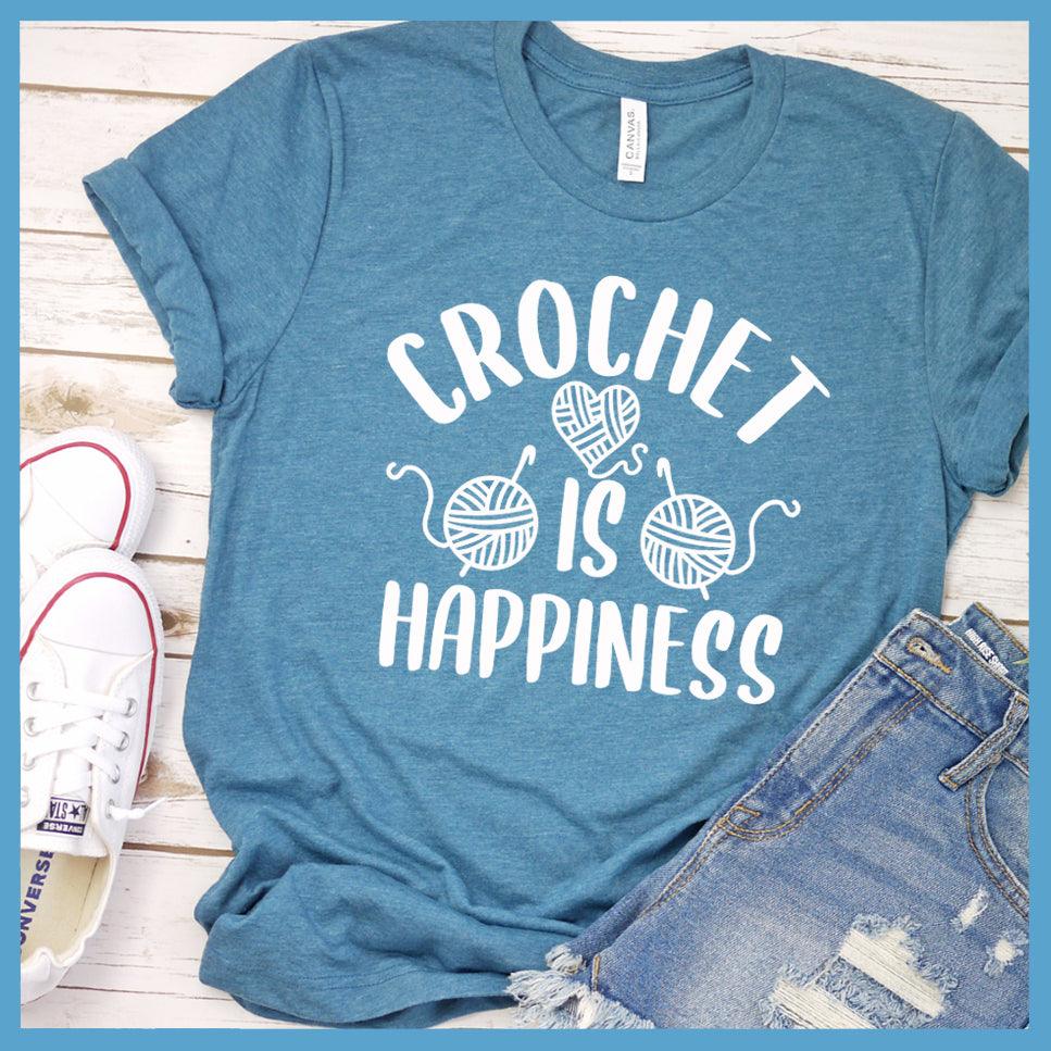 Crochet Is Happiness T-Shirt