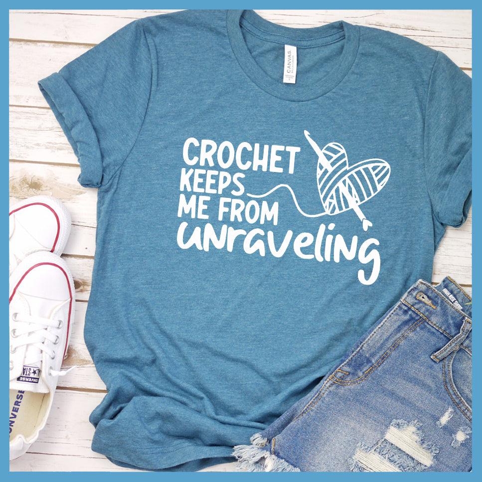 Crochet Keeps Me From Unraveling T-Shirt - Brooke & Belle