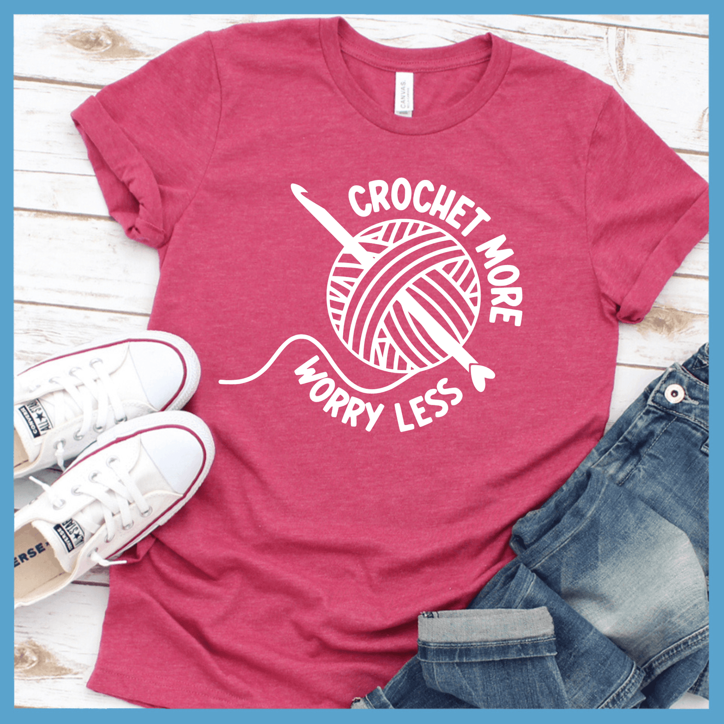 Crochet More Worry Less T-Shirt - Brooke & Belle