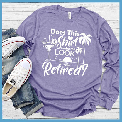 Does This Shirt Make Me Look Retired? Version 2 Long Sleeves Dark Lavender - Cheerful retirement long sleeve tee with tropical design and playful question