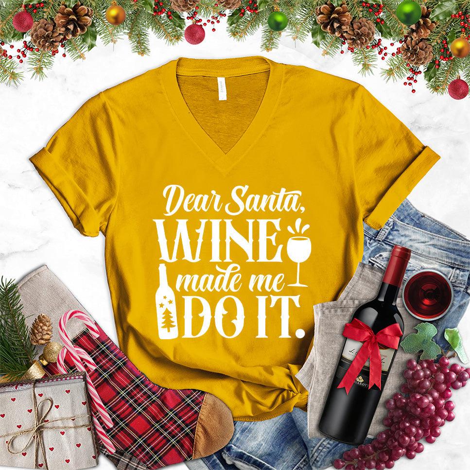 Dear Santa Wine Made Me Do It V-Neck - Brooke & Belle