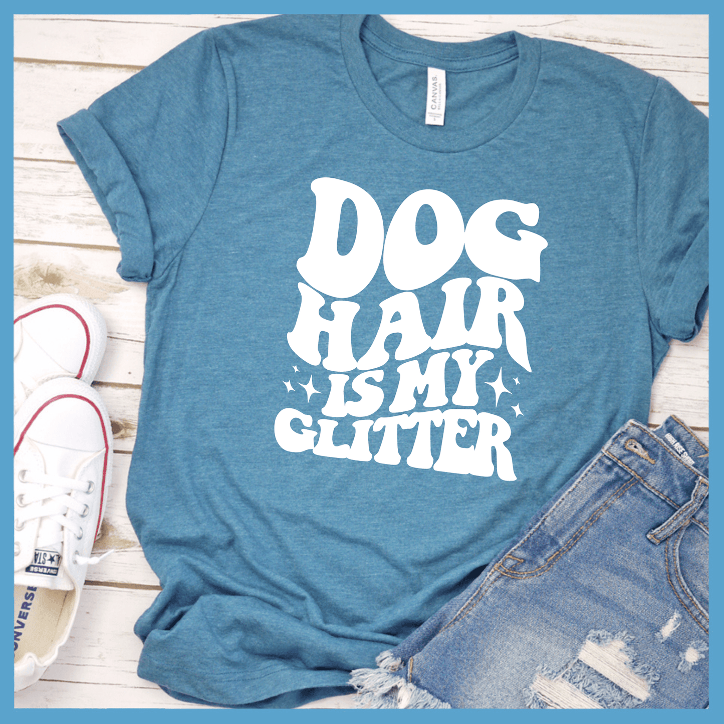 Dog Hair Is My Glitter Wavy Version T-Shirt