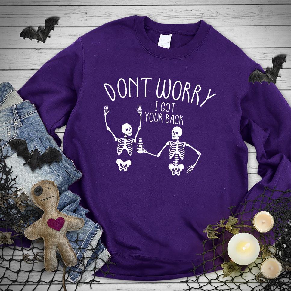 Don't Worry I Got Your Back Sweatshirt - Brooke & Belle