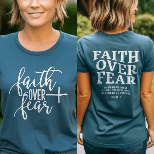 Faith Over Fear, Timothy 1:7 T-Shirt - Brooke & Belle