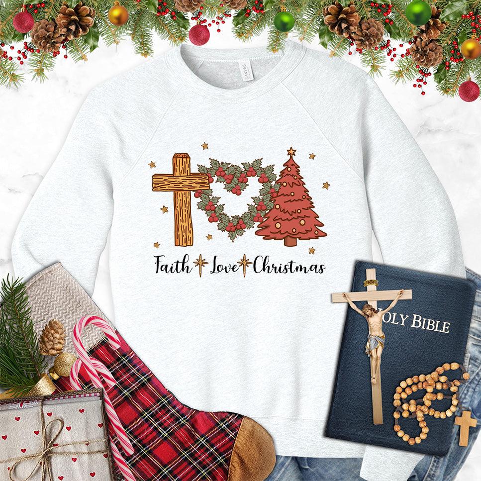 Faith Love Christmas Colored Edition Sweatshirt - Brooke & Belle