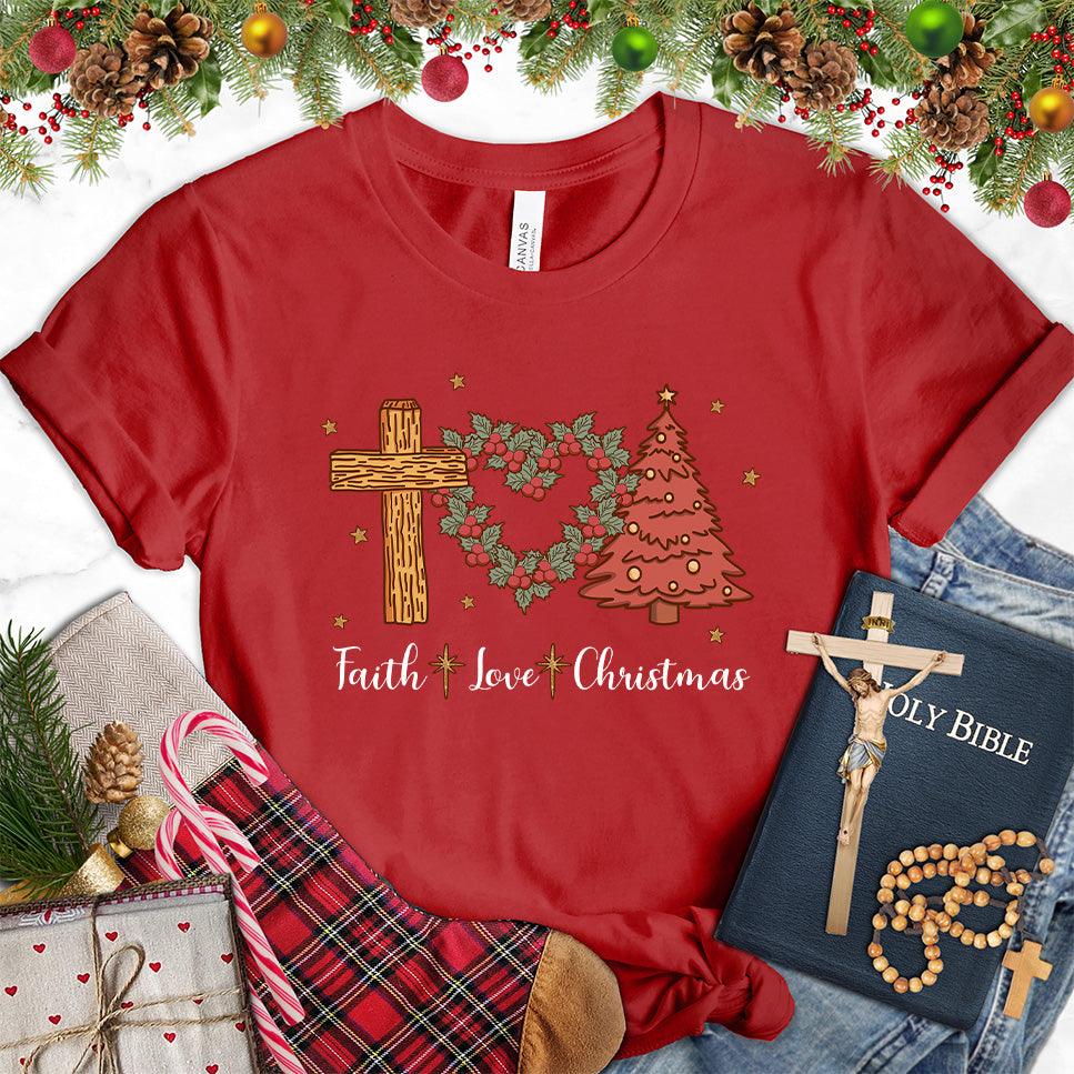 Faith Love Christmas Colored Edition T-Shirt - Brooke & Belle