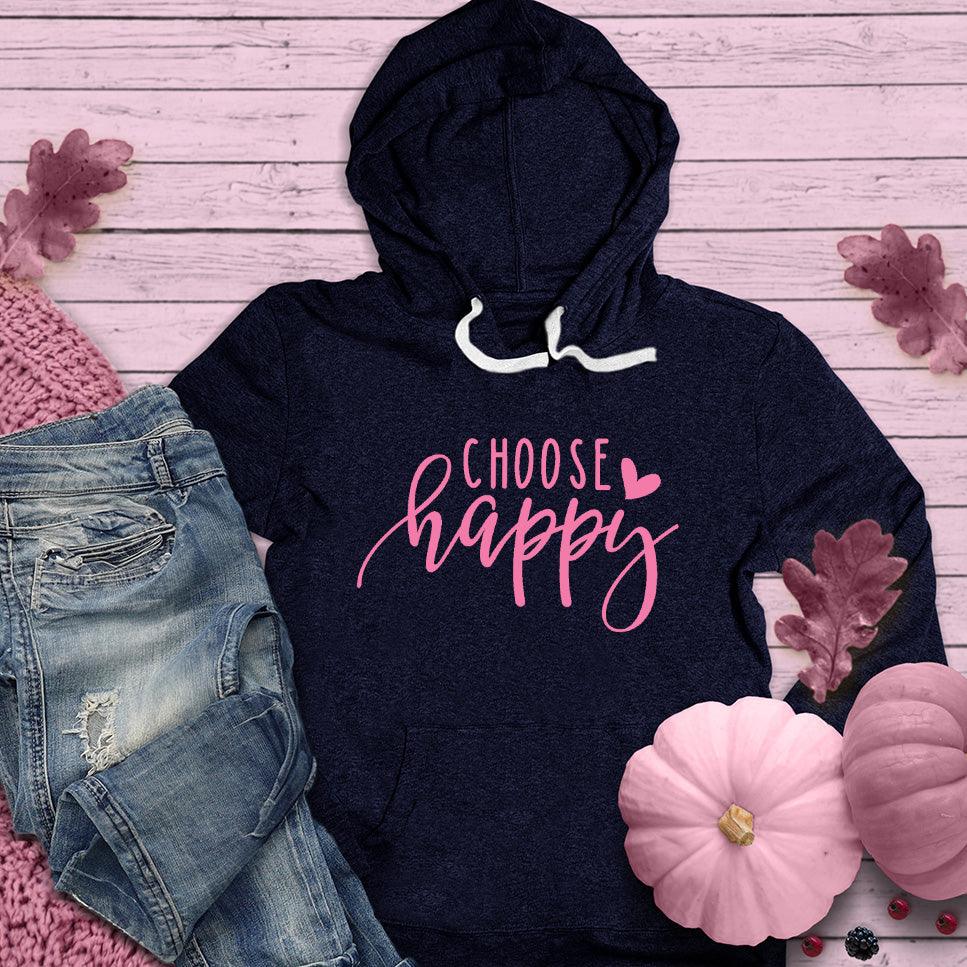 Choose Happy Hoodie Pink Edition - Brooke & Belle