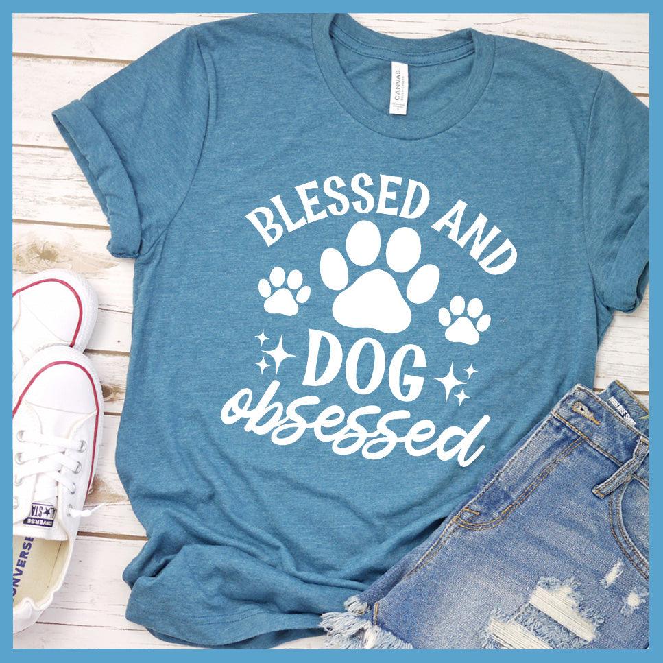 Blessed And Dog Obsessed Version 2 T-Shirt