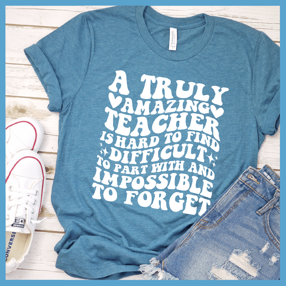 A Truly Amazing Teacher T-Shirt