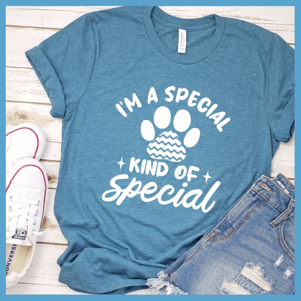 I'm a Special Kind of Special T-Shirt