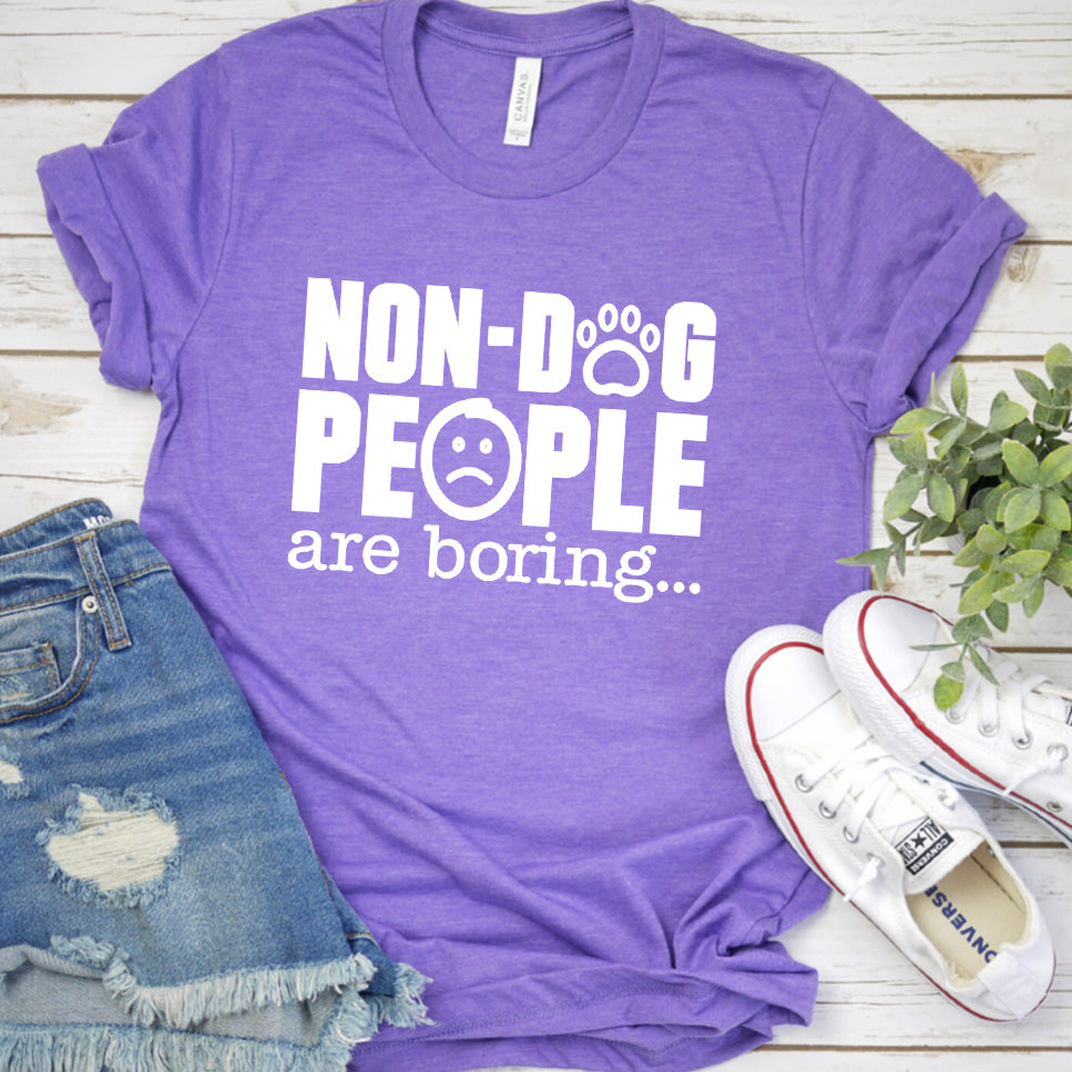 Non-Dog People Are Boring Version 1 T-Shirt