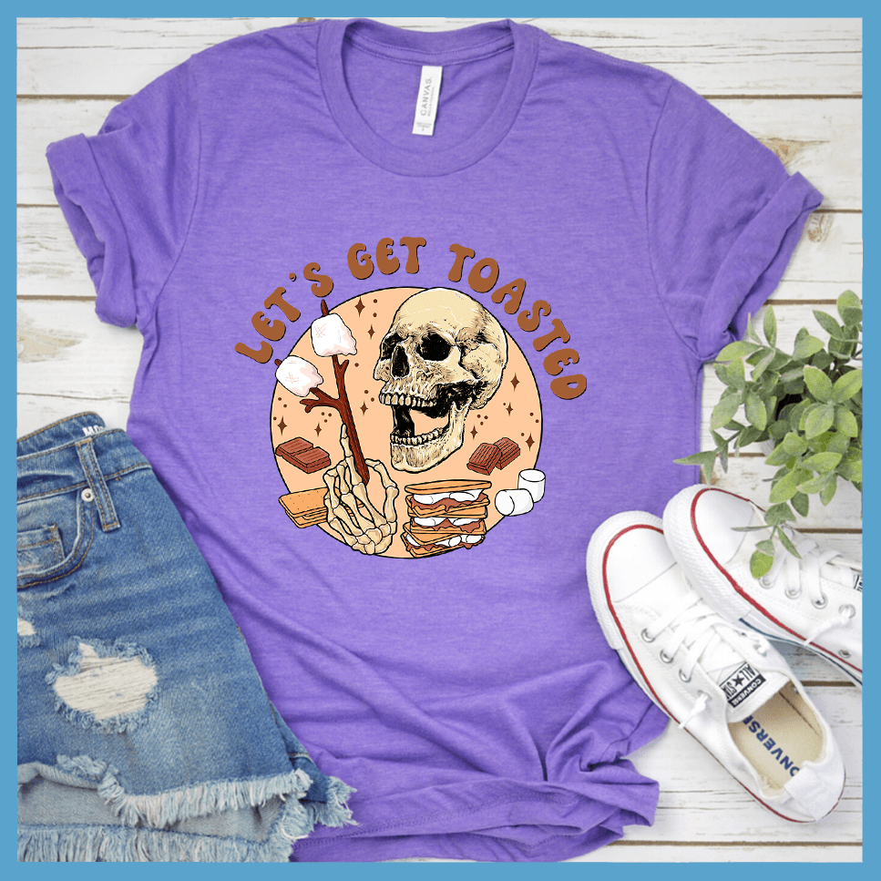 Let's Get Toasted T-Shirt Colored Edition