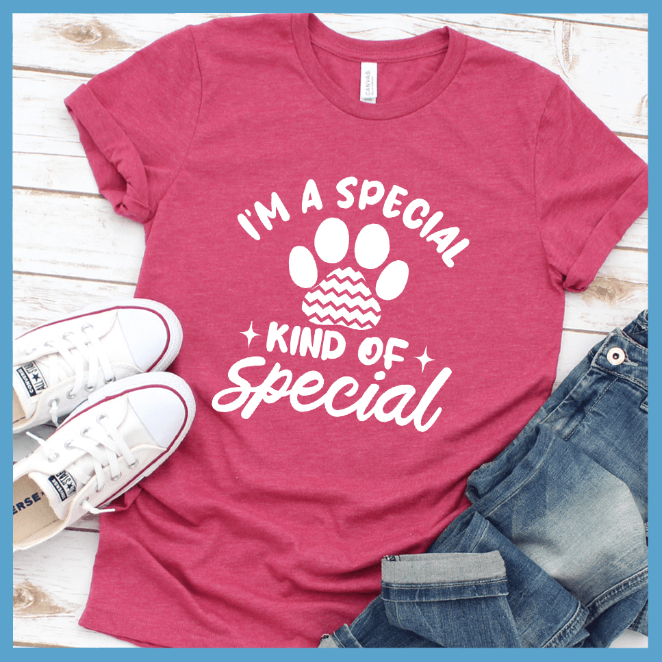 I'm a Special Kind of Special T-Shirt