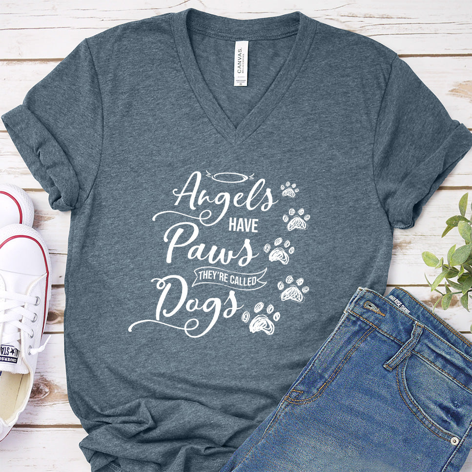 Angels Have Paws They're Called Dogs V-Neck