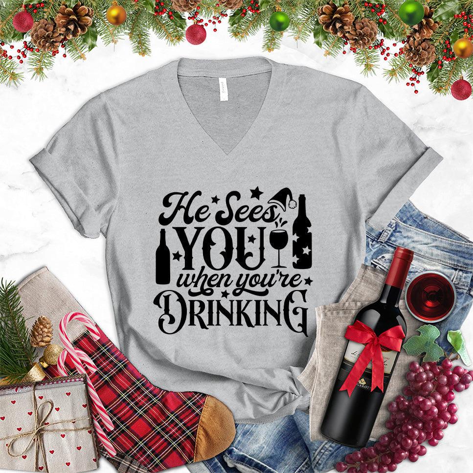 He Sees You When You're Drinking V-Neck - Brooke & Belle