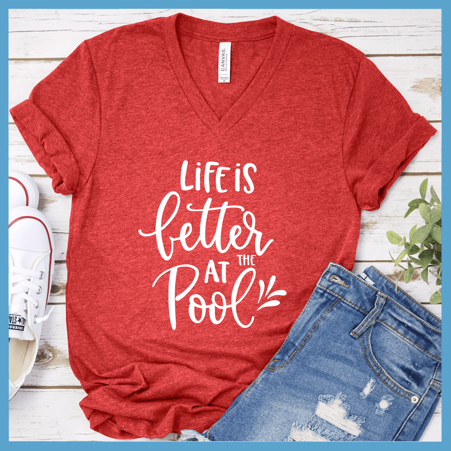 Life Is Better At The Pool V-neck - Brooke & Belle