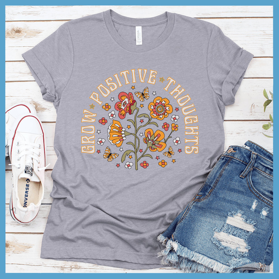 Grow Positive Thoughts T-Shirt Colored Edition