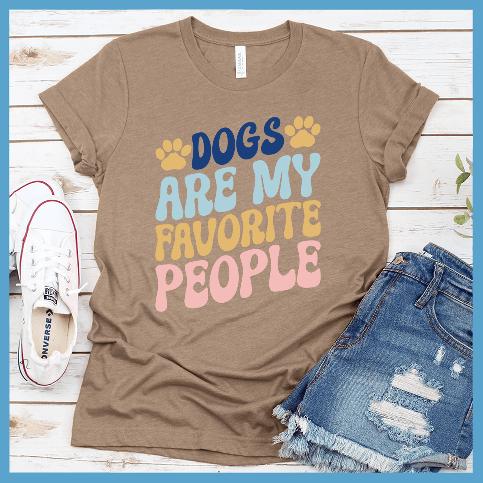Dogs Are My Favorite People Colored Print Version 2 T-Shirt - Brooke & Belle